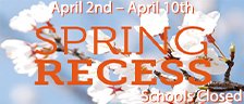 Spring Recess - Schools Closed